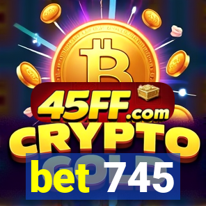 bet 745
